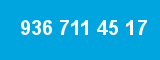936 711 45 17